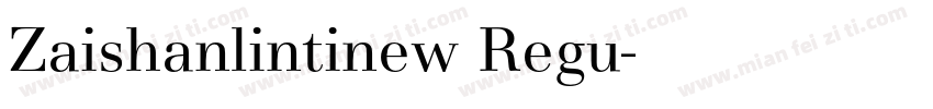 Zaishanlintinew Regu字体转换